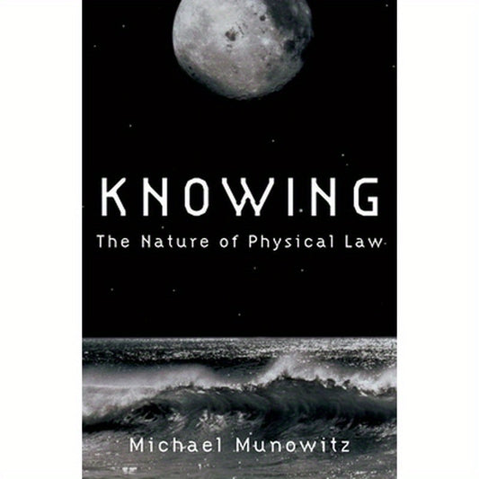 Knowing: The Nature of Physical Law