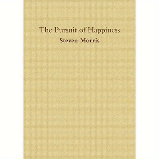 The Pursuit of Happiness
