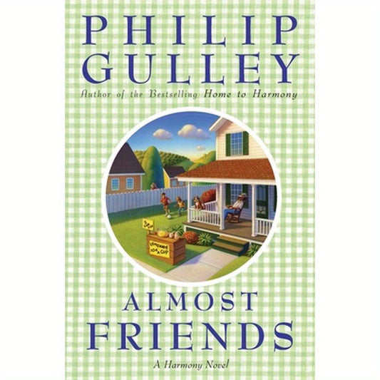 Almost Friends: A Harmony Novel