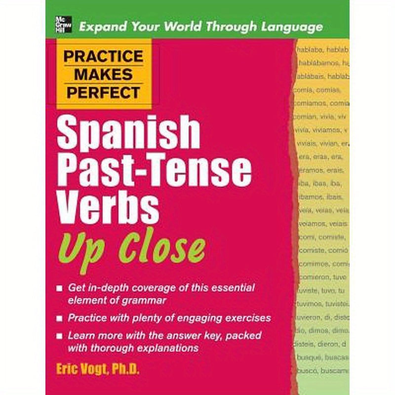 Practice Makes Perfect Spanish Past-Tense Verbs Up Close