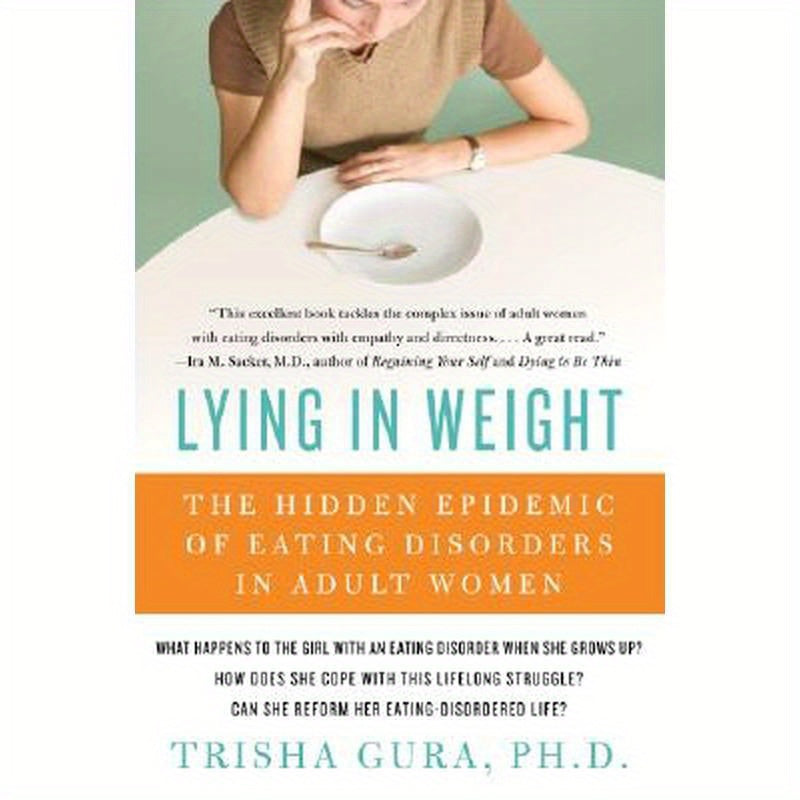 Lying in Weight: The Hidden Epidemic of Eating Disorders in Adult Women