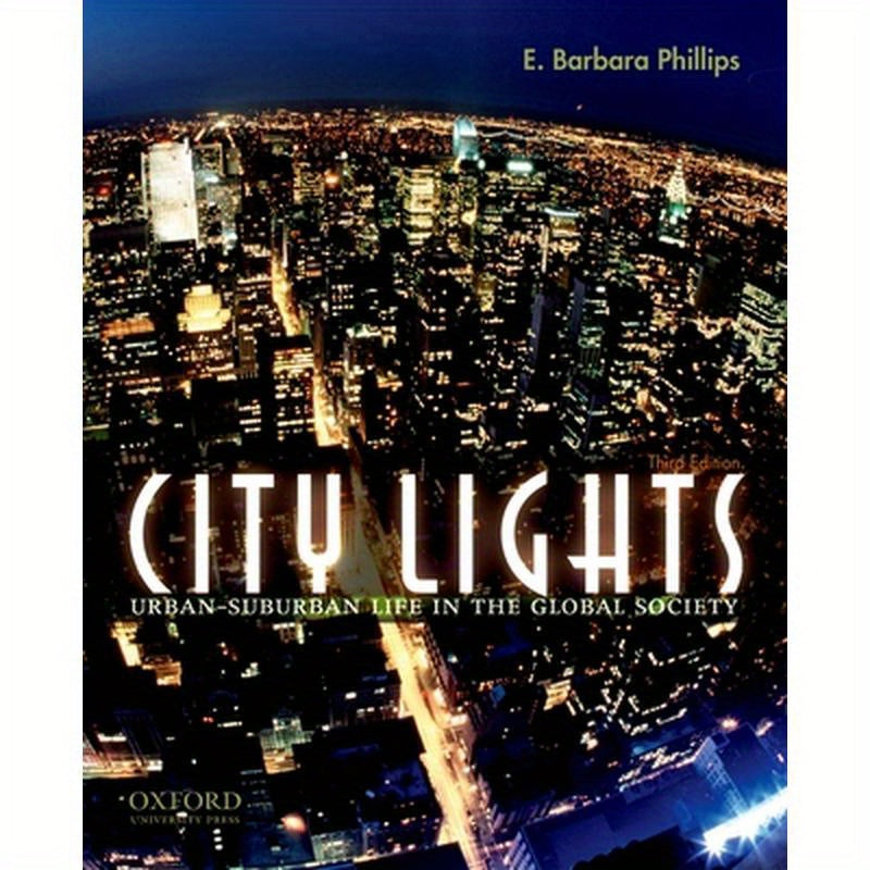 City Lights: Urban-Suburban Life in the Global Society
