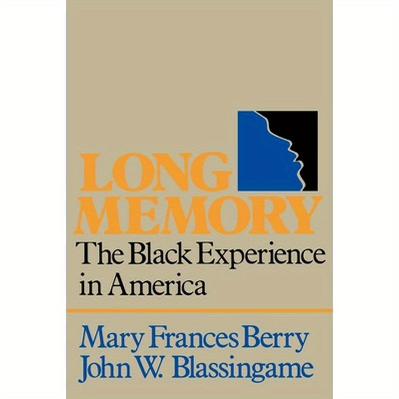 Long Memory: The Black Experience in America