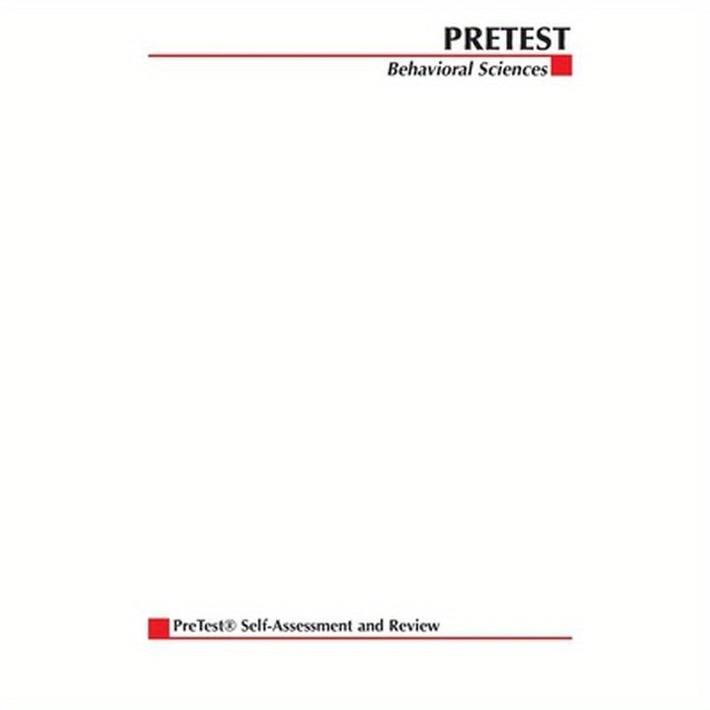 Behavioral Sciences: Pretest Self-Assessment and Review