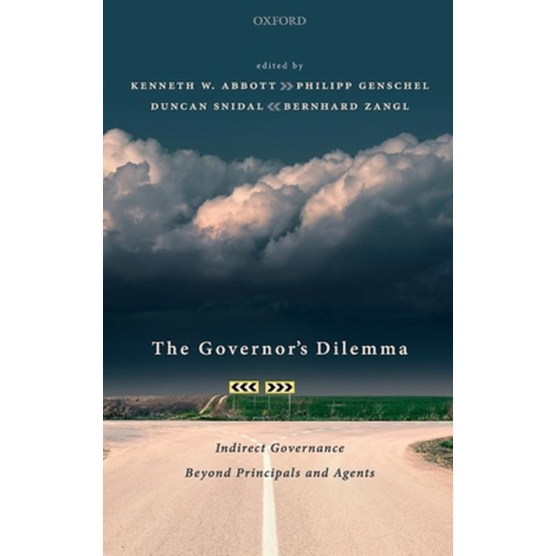 Governor's Dilemma: Indirect Governance Beyond Principals and Agents