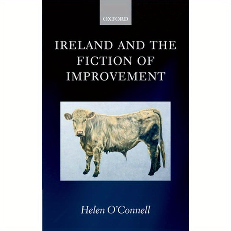 Ireland and the Fiction of Improvement