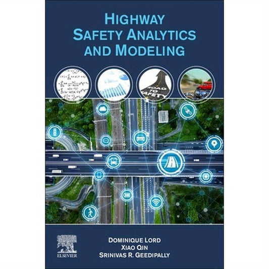 Highway Safety Analytics and Modeling