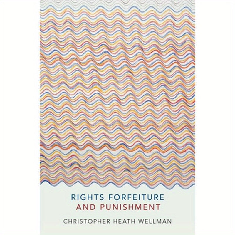 Rights Forfeiture and Punishment