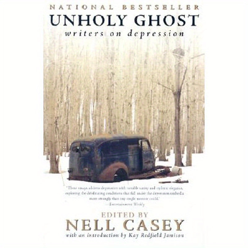 Unholy Ghost: Writers on Depression
