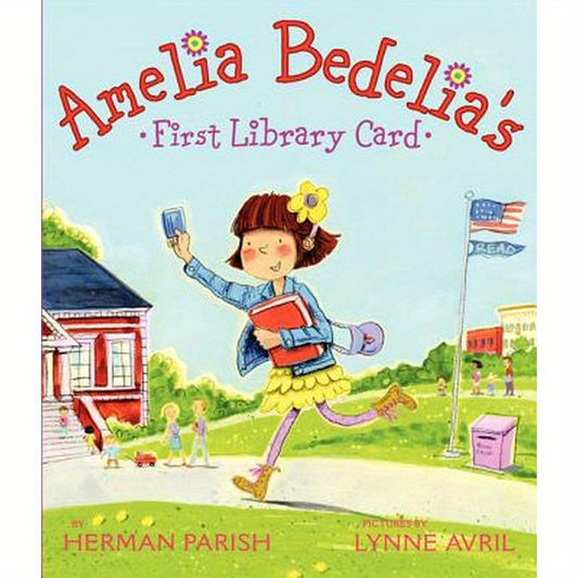 Amelia Bedelia's First Library Card