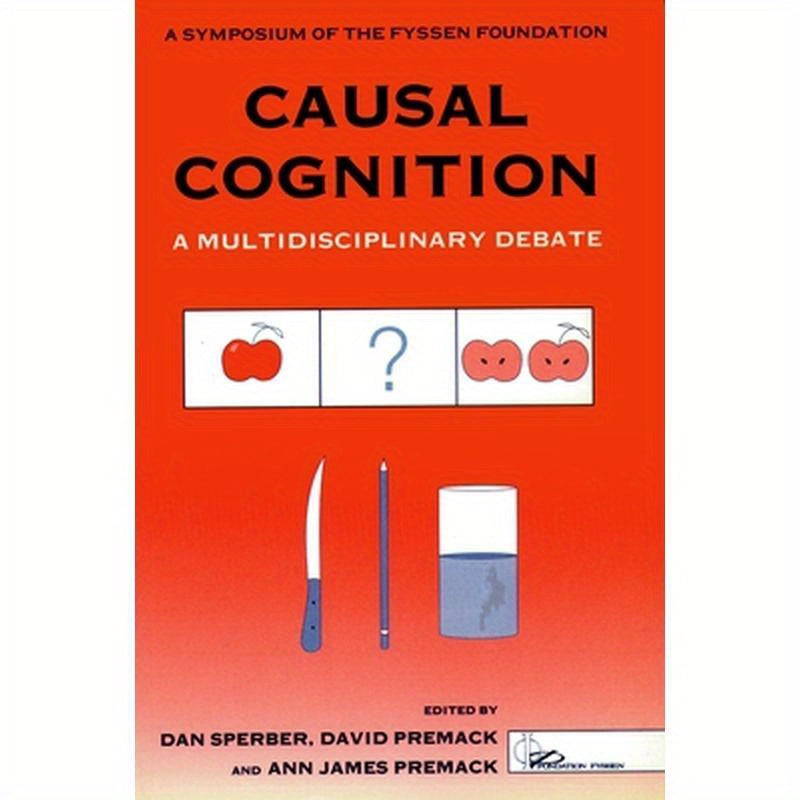 Causal Cognition: A Multidisciplinary Approach