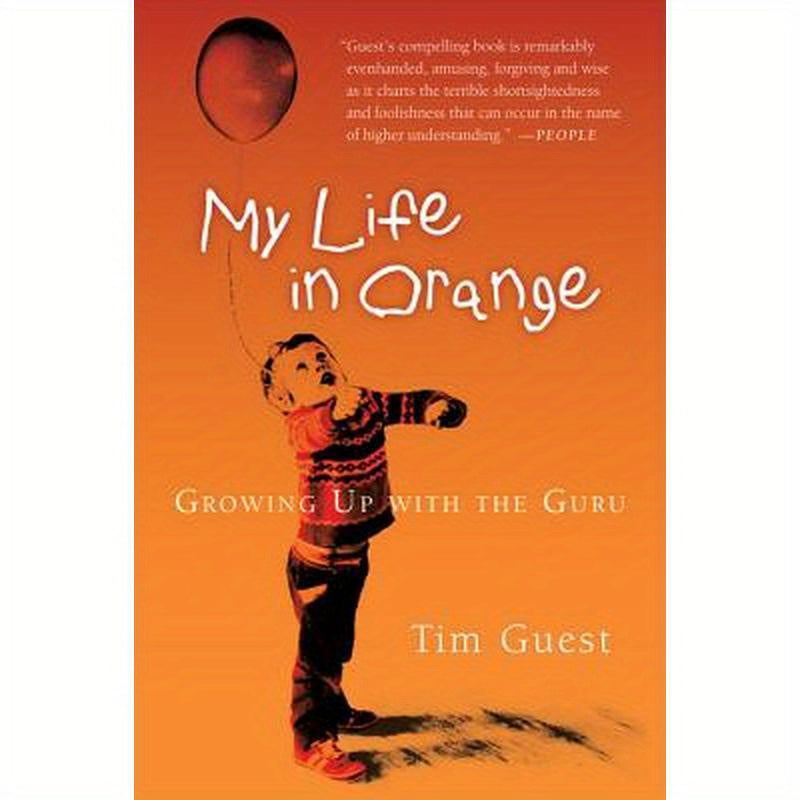 My Life in Orange: Growing Up with the Guru