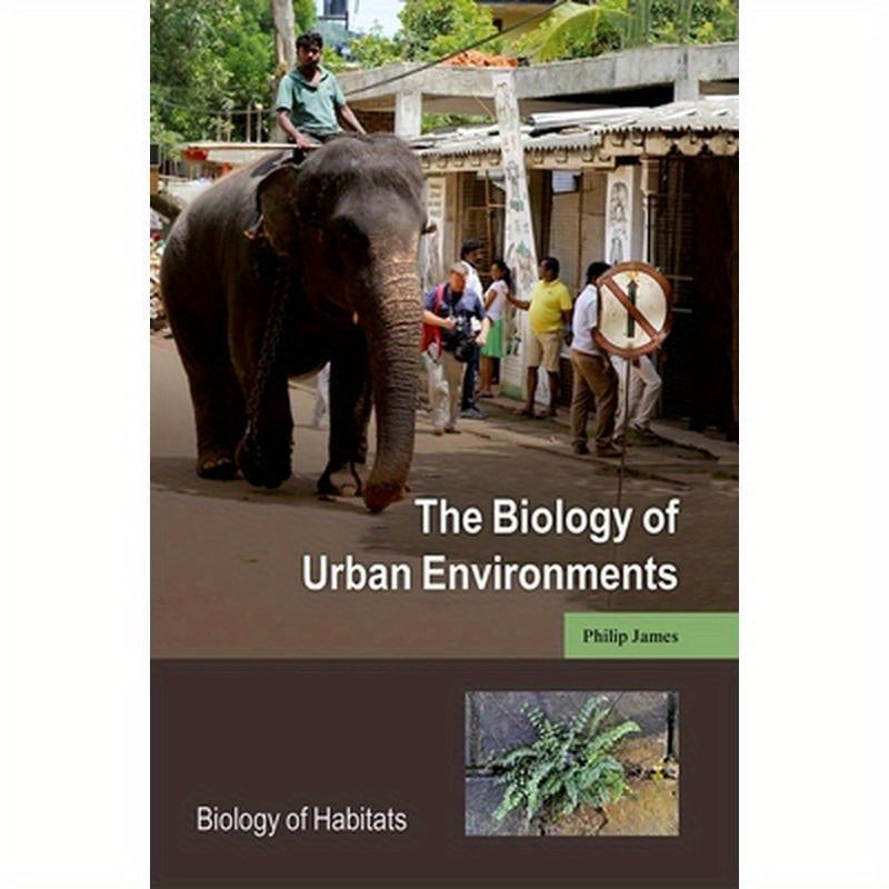 The Biology of Urban Environments