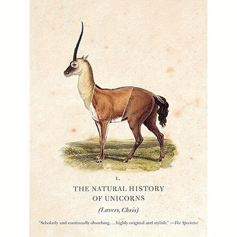 The Natural History of Unicorns
