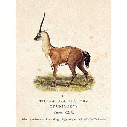 The Natural History of Unicorns