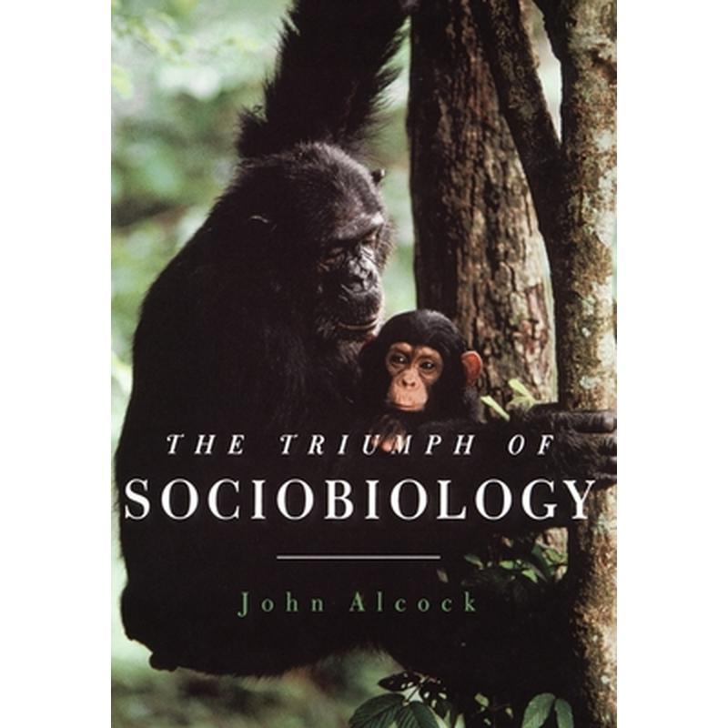 The Triumph of Sociobiology