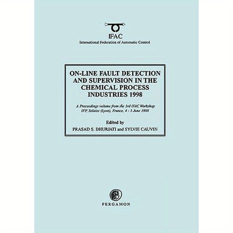 On-Line Fault Detection and Supervision in the Chemical Process Industries 1998