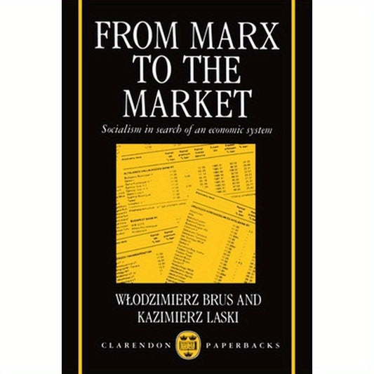 From Marx to the Market