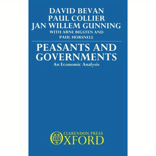 Peasants and Governments - An Economic Analysis