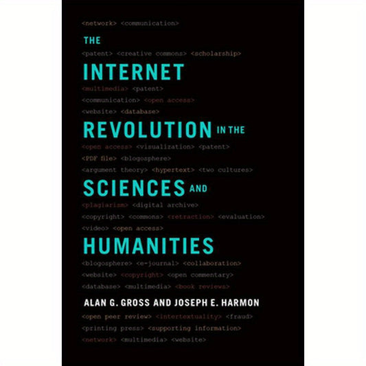 Internet Revolution in the Sciences and Humanities