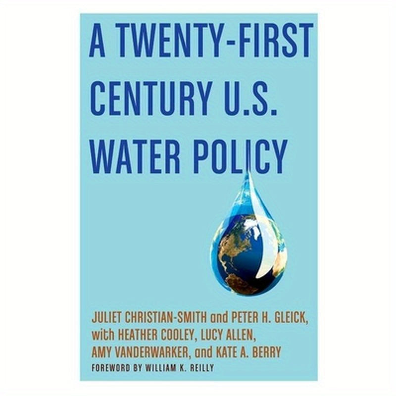 Twenty-First Century Us Water Policy