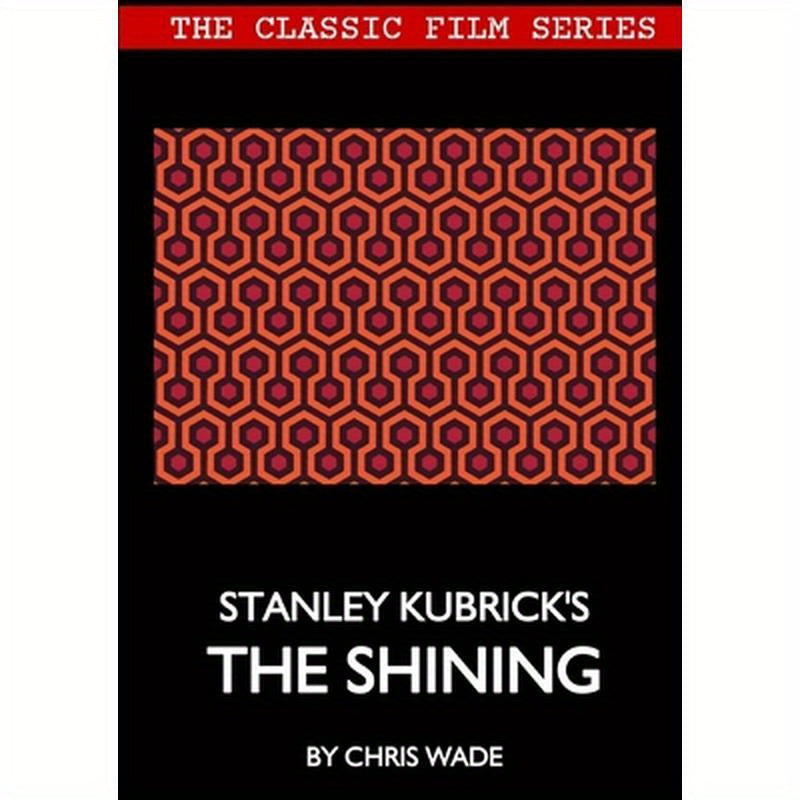 Classic Film Series: Stanley Kubrick's The Shining