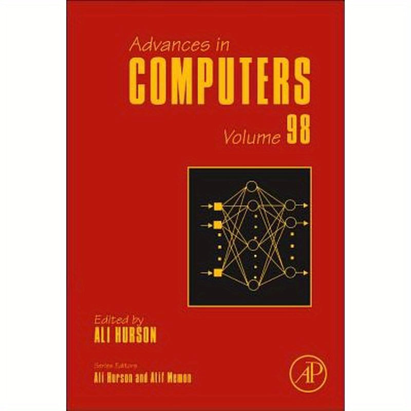 Advances in Computers: Volume 98