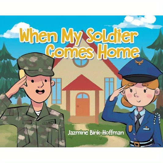 When My Soldier Comes Home