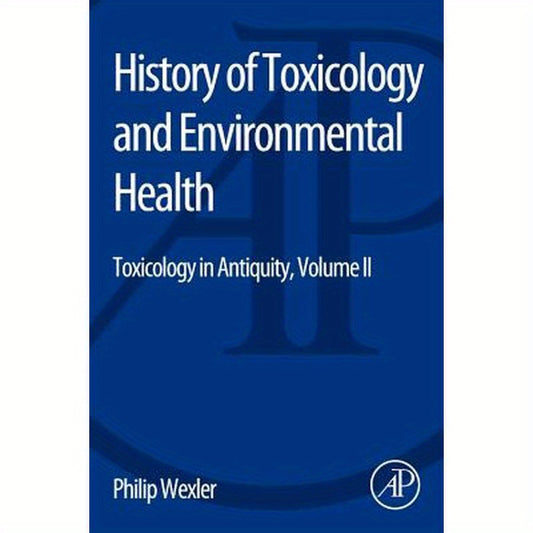 History of Toxicology and Environmental Health: Toxicology in Antiquity II