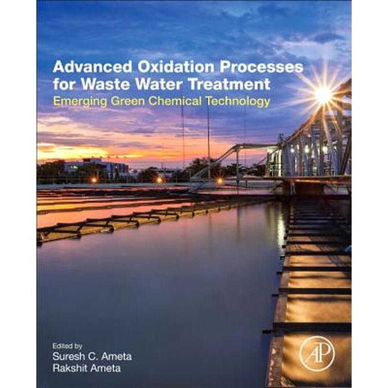 Advanced Oxidation Processes for Wastewater Treatment: Emerging Green Chemical Technology