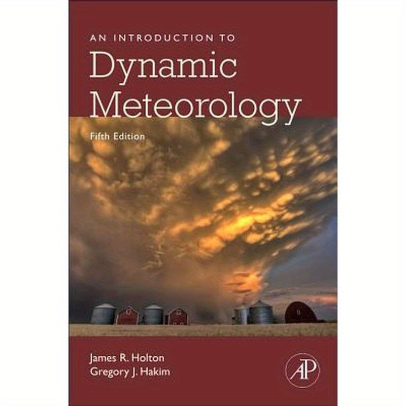 An Introduction to Dynamic Meteorology: Volume 88