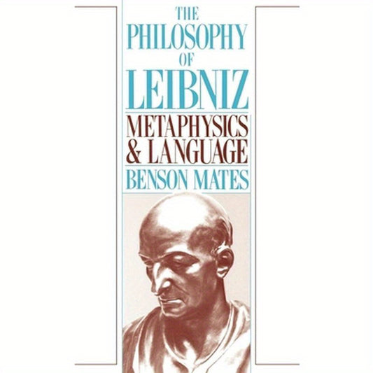 The Philosophy of Leibniz: Metaphysics and Language