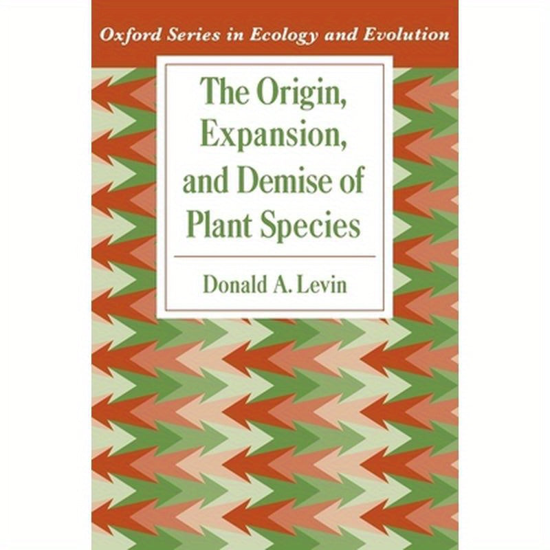 The Origin, Expansion, and Demise of Plant Species