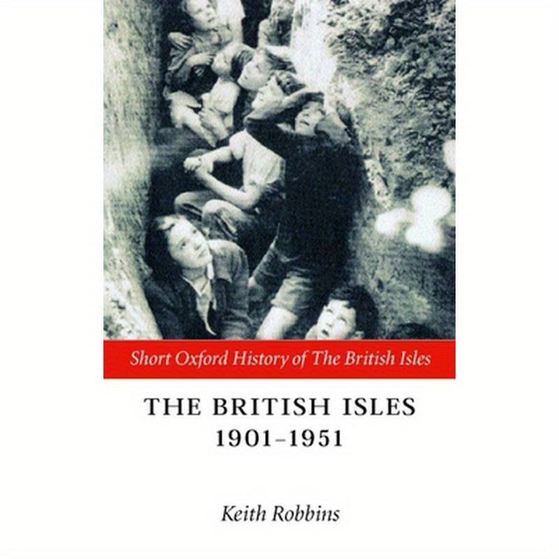 The British Isles 1901-1951