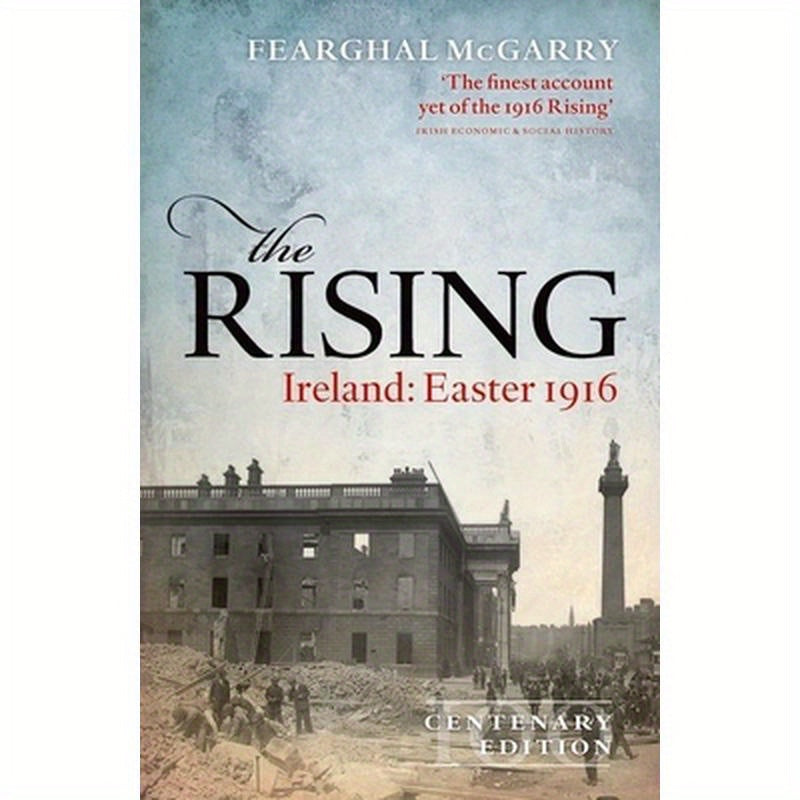 The Rising (New Edition): Ireland: Easter 1916