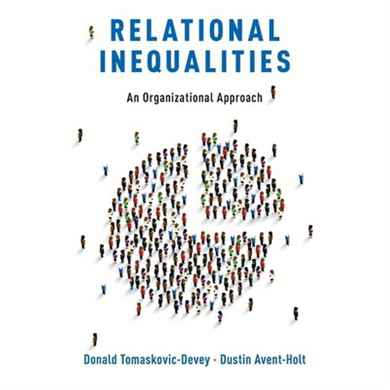 Relational Inequalities: An Organizational Approach
