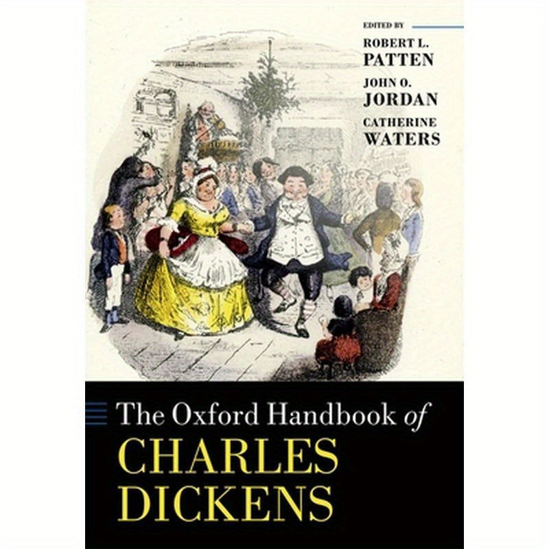 Oxford Handbook of Charles Dickens