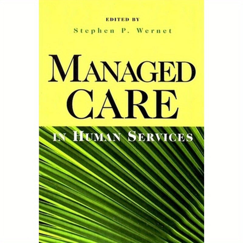 Managed Care in Human Services