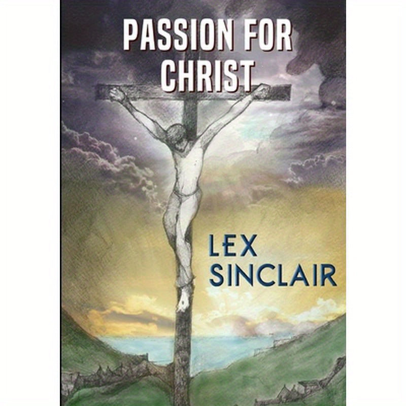 Passion For Christ