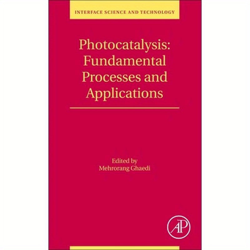 Photocatalysis: Fundamental Processes and Applications: Volume 32