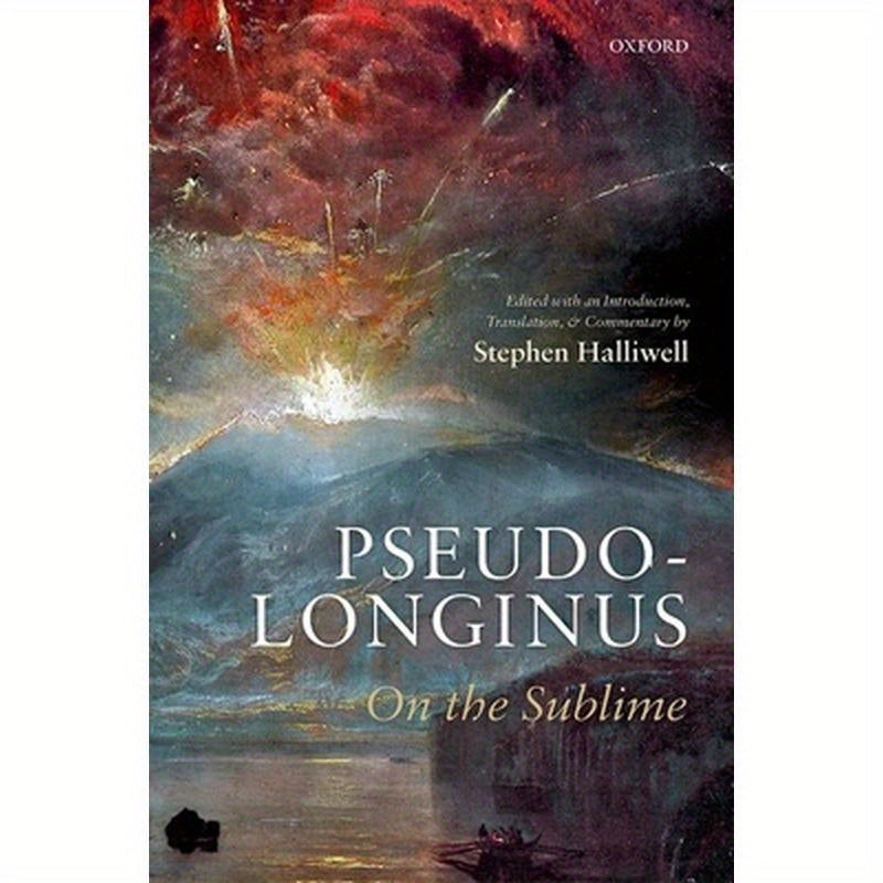 Pseudo-Longinus: On the Sublime