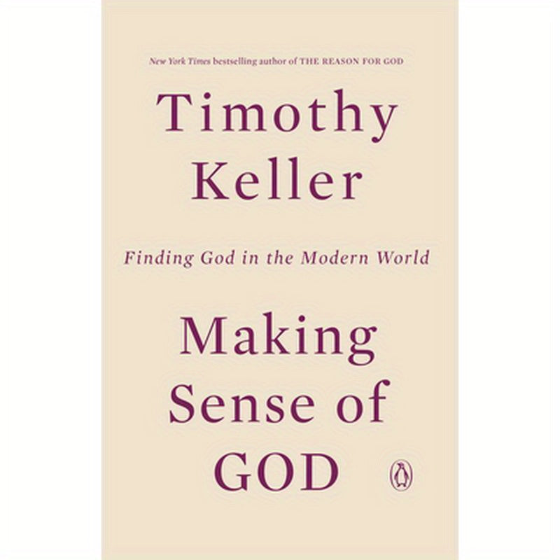 Making Sense of God: Finding God in the Modern World