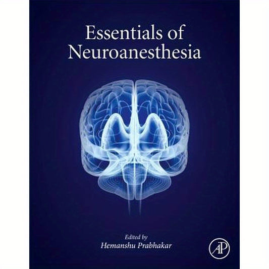 Essentials of Neuroanesthesia