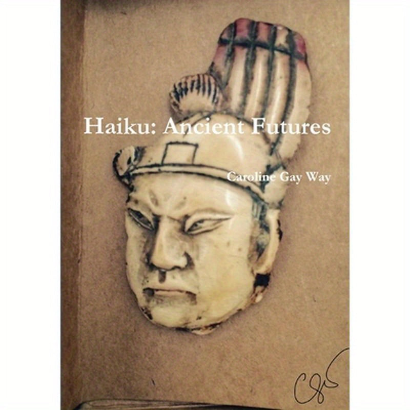 Haiku: Ancient Futures