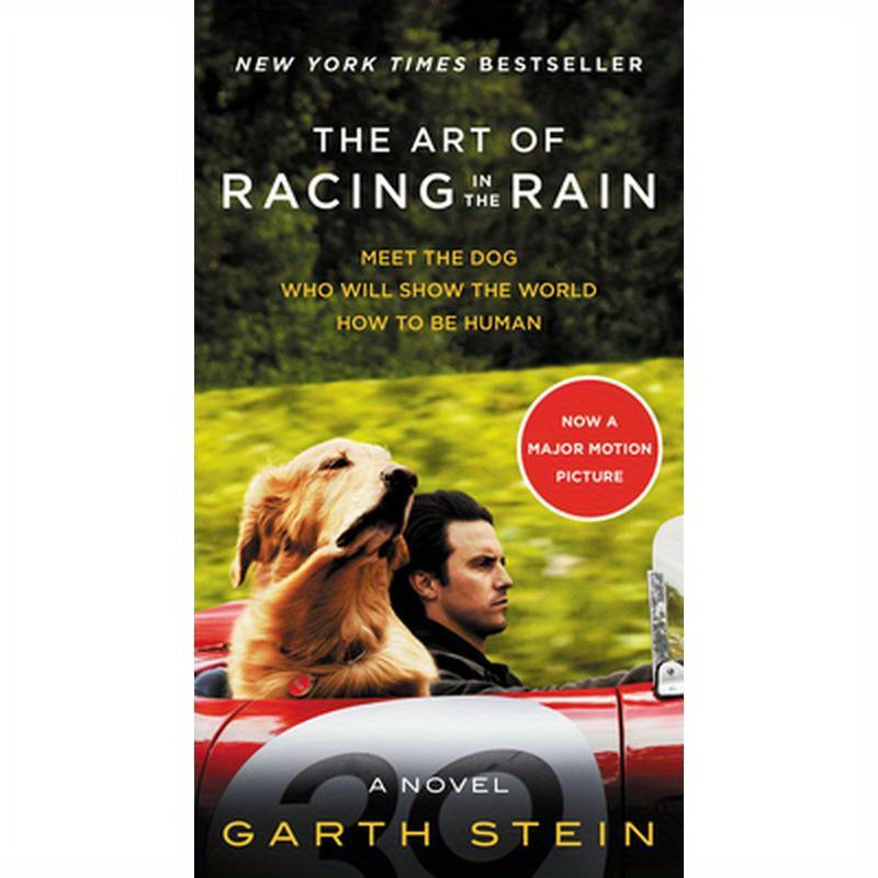 The Art of Racing in the Rain Movie Tie-In Edition