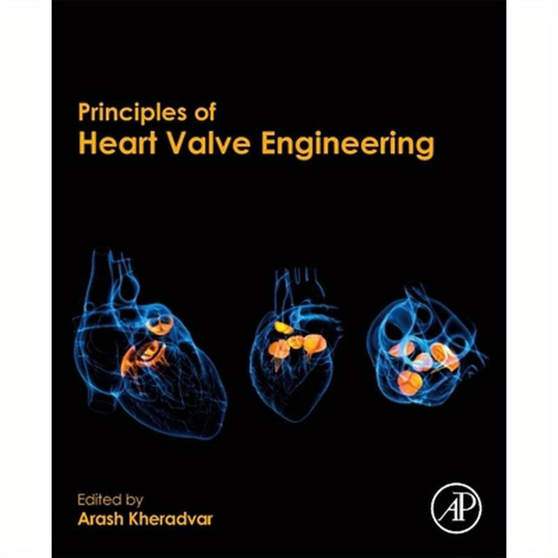 Principles of Heart Valve Engineering