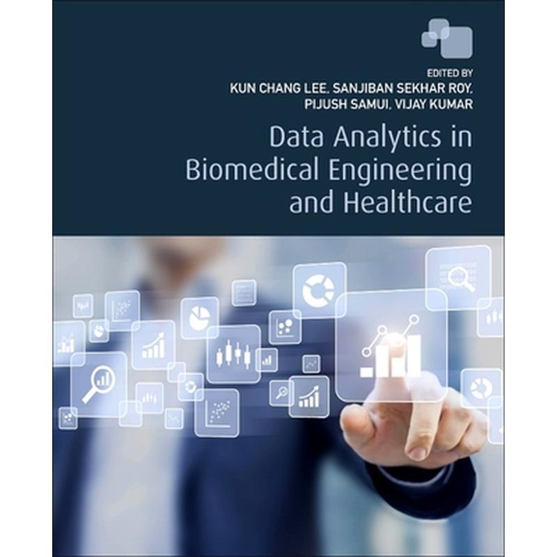 Data Analytics in Biomedical Engineering and Healthcare