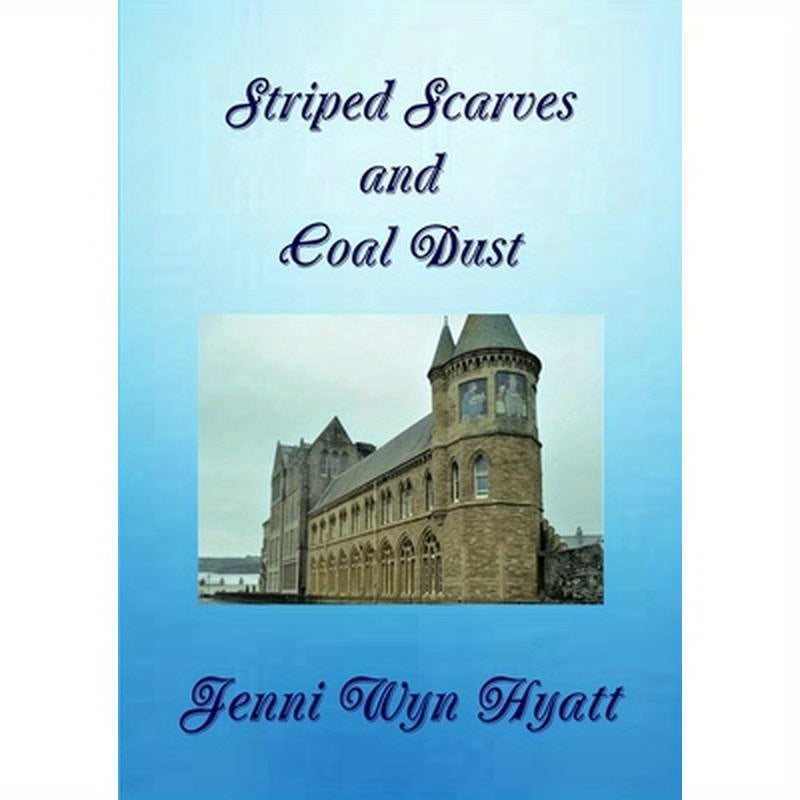 Striped Scarves and Coal Dust