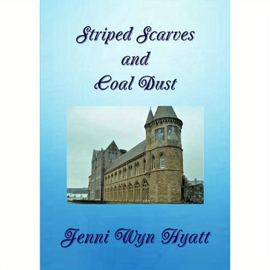 Striped Scarves and Coal Dust