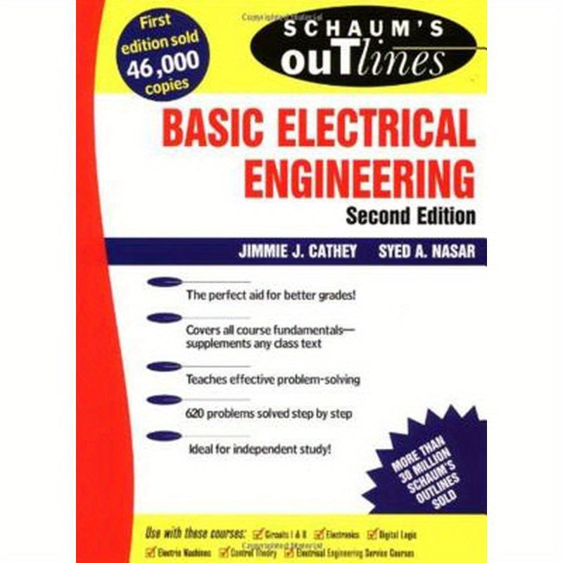 Schaum's Outline of Basic Electrical Engineering